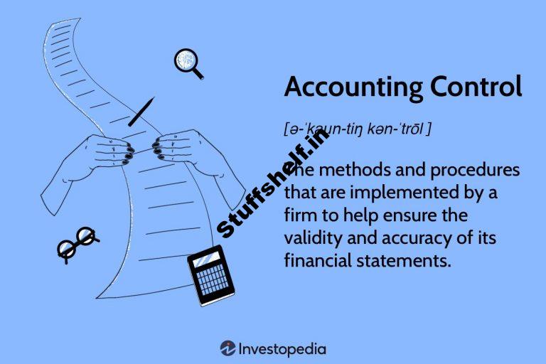 Accounting Keep watch over: Definition, Varieties, Examples