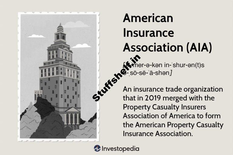 American Insurance coverage Affiliation (AIA) Definition