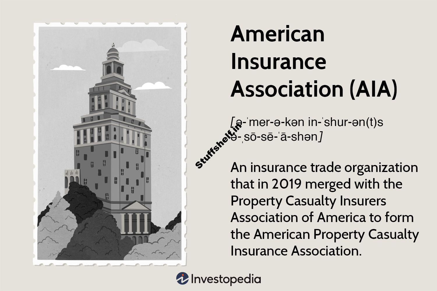 American Insurance Association (AIA) Definition