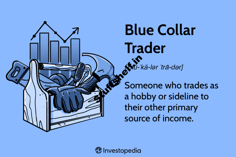 Blue Collar Trader Definition