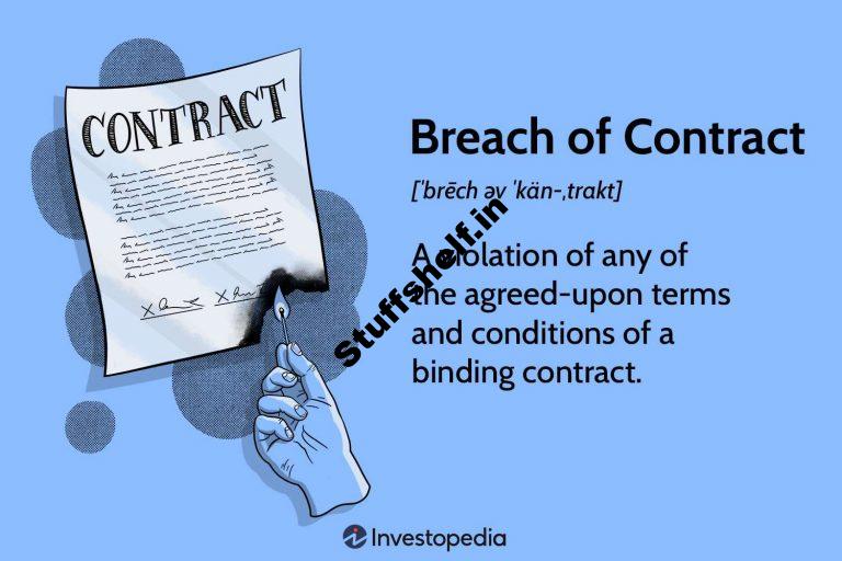 Breach of Contract Explained Types and Consequences