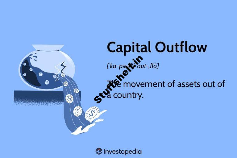 Capital Outflow Definition and Examples