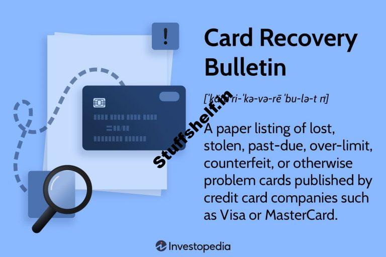 Card Recovery Bulletin Definition