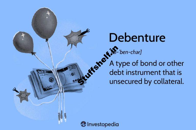 Debenture Explained With Types and Features