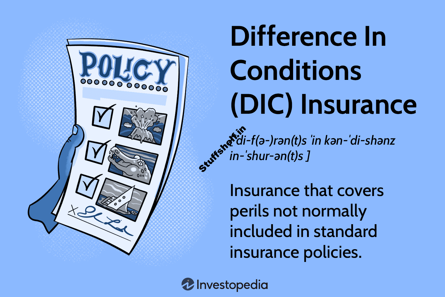 Difference In Conditions (DIC) Insurance: Definition and Examples