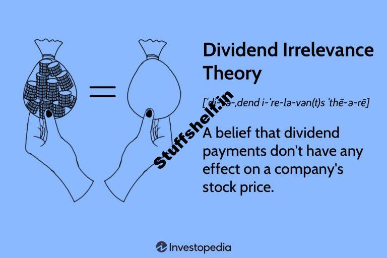 Dividend Irrelevance Theory Definition and Investing Strategies