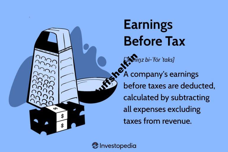 What Is Earnings Before Tax EBT