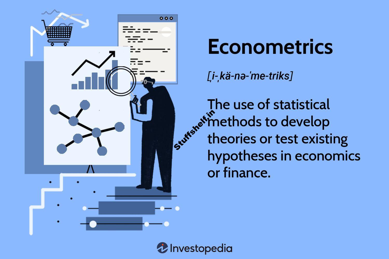 Econometrics: Definition, Models, and Methods