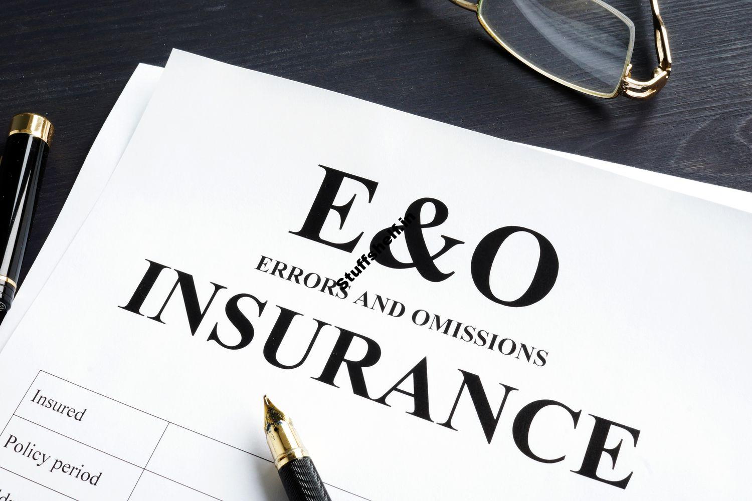 Errors and Omissions (E&O) Insurance: What It Covers