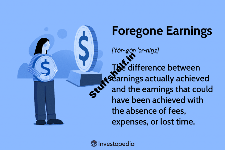 Foregone Earnings Definition