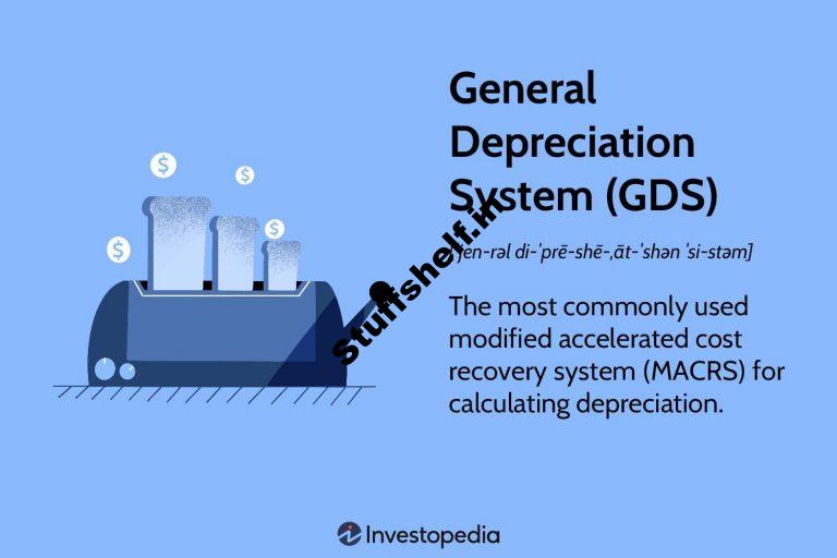 General Depreciation System GDS Defined