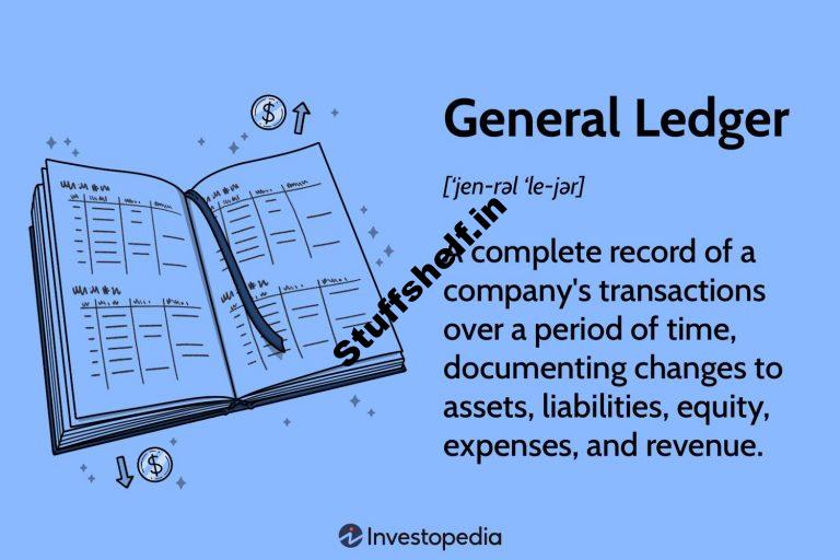 How a General Ledger Works With Double Entry Accounting Along With Examples