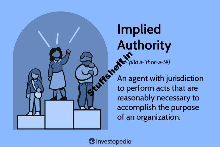 What Is Implied Authority? Definition, How It Works, and Example