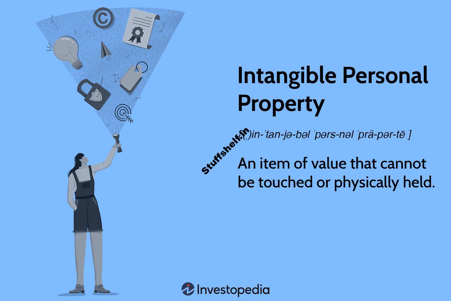 Intangible Personal Property: Definition, Types, and Example