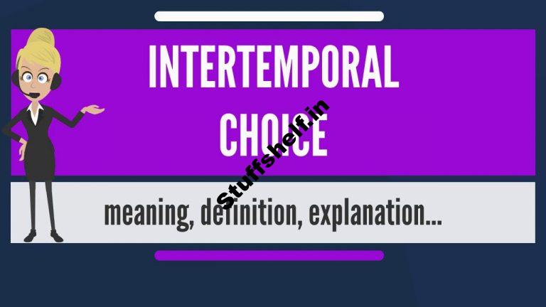 What Is Intertemporal Choice for Business and Individuals