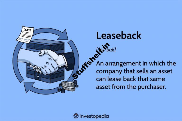 Leaseback or Sale Leaseback Definition Benefits and Examples