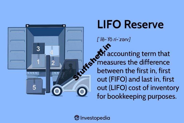 LIFO Reserve Meaning and How to Calculate It