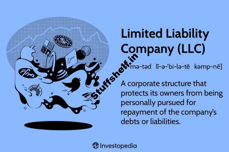 What is an LLC Limited Liability Company Structure and Benefits Defined