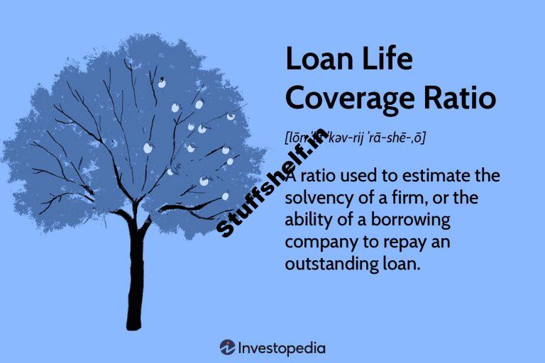 Loan Life Coverage Ratio LLCR Definition Calculation Formula