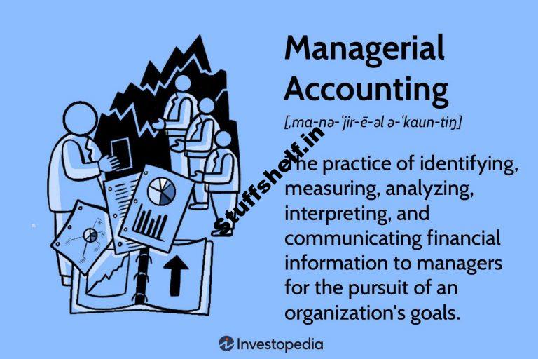 Managerial Accounting Meaning Pillars and Types