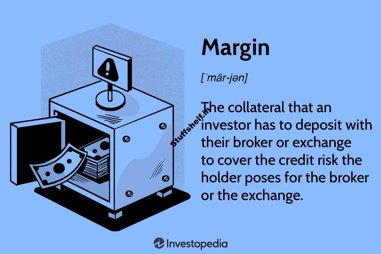 Margin and Margin Trading Explained Plus Advantages and Disadvantages