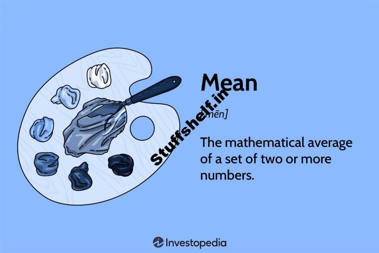 What Is a Mean Definition in Math and Formula for Calculation