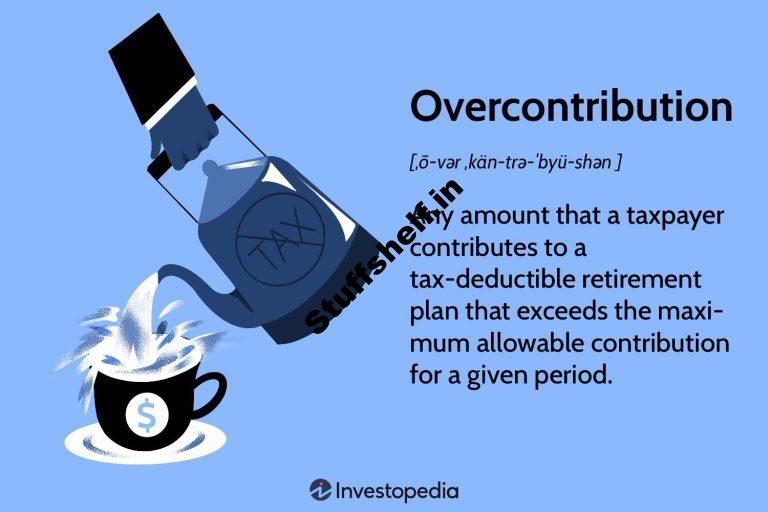 Overcontribution Definition