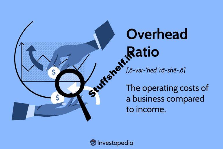 Overhead Ratio Definition