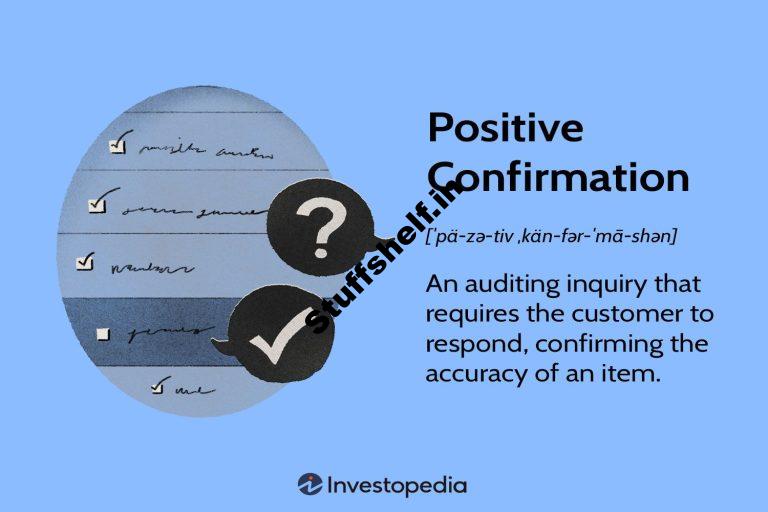 Positive Confirmation Definition Examples Vs Negative