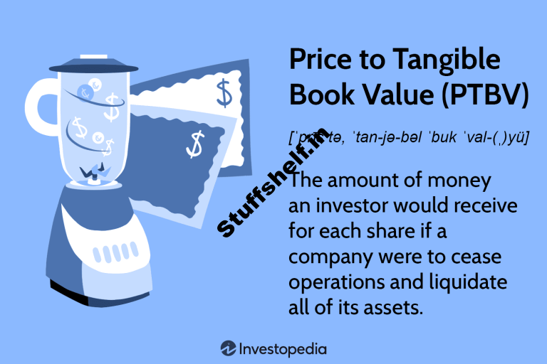 Value to Tangible Ebook Worth (PTBV)? Definition and Calculation