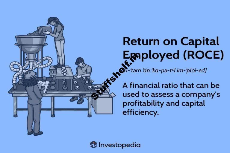 Return on Capital Employed (ROCE): Ratio, Interpretation, and Example