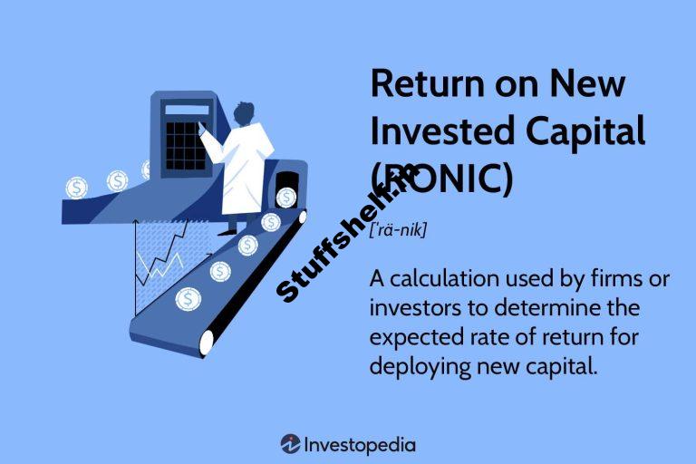 Return on New Invested Capital RONIC Definition