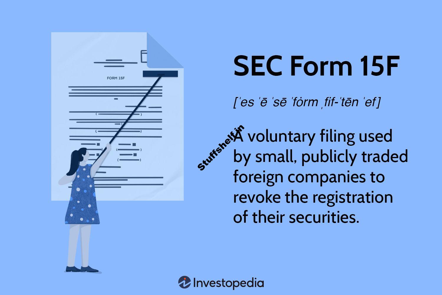 SEC Form 15F Definition