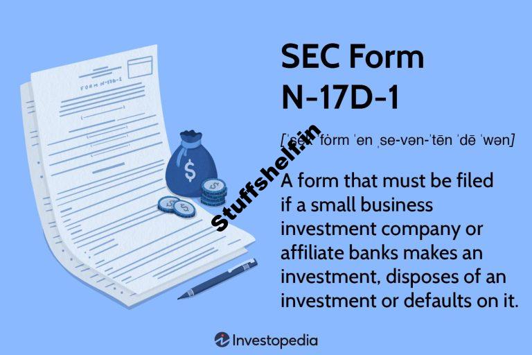 SEC Form N 17D 1 Definition