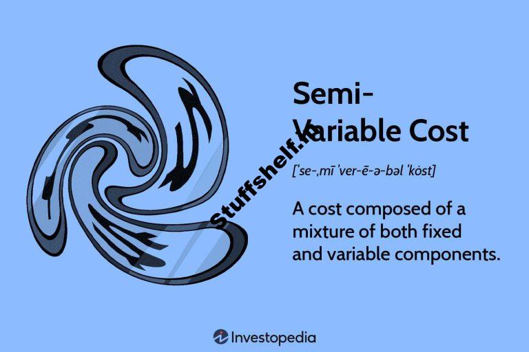 Semi Variable Cost Definition and Examples