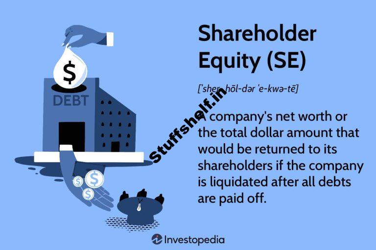 What Is Shareholder Equity (SE) and How Is It Calculated?