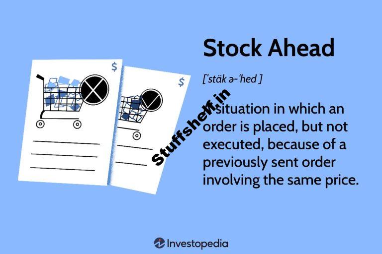 Stock Ahead Definition and Example