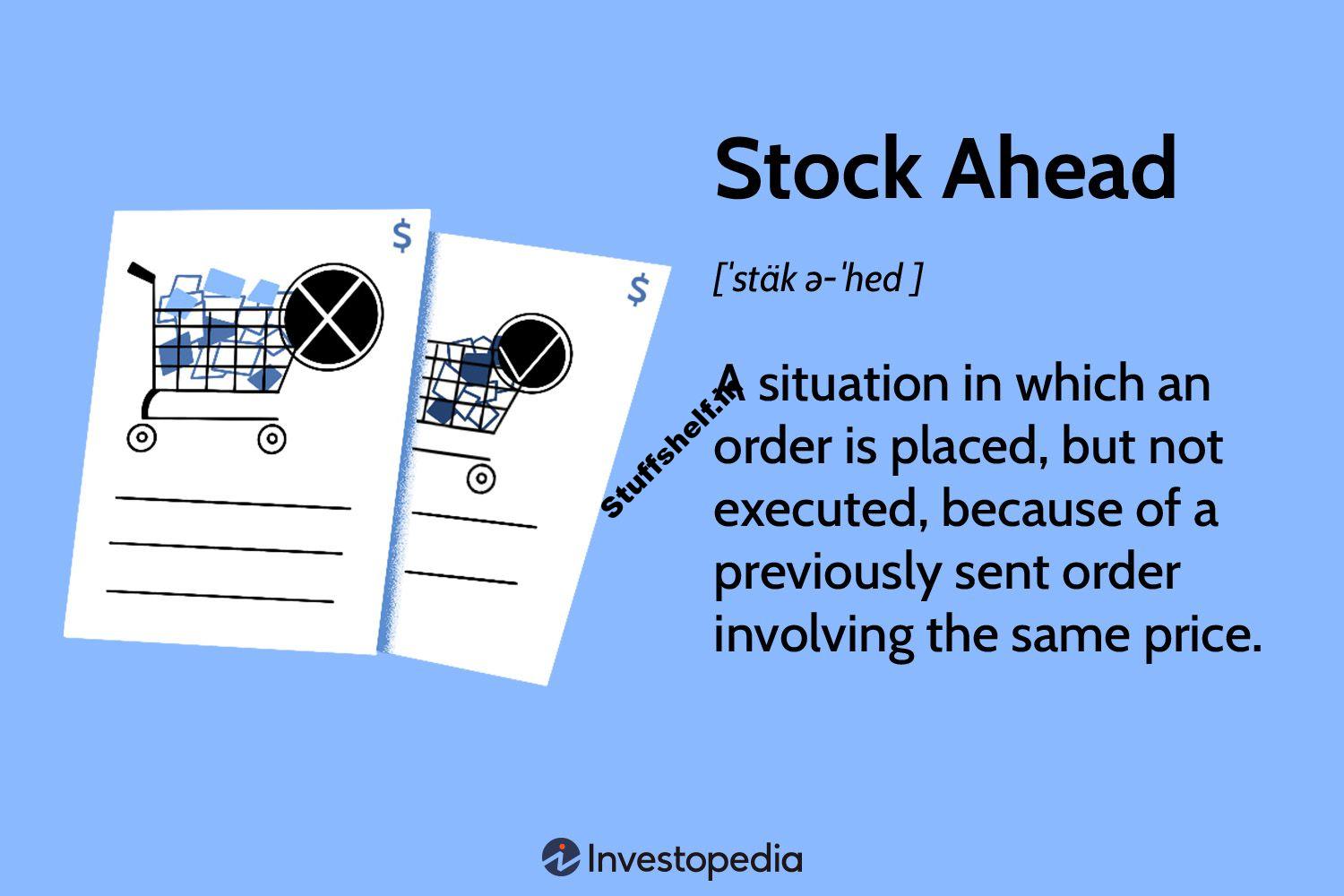 Stock Ahead Definition and Example